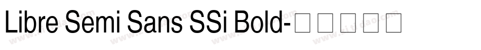 Libre Semi Sans SSi Bold字体转换